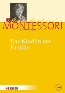 Das Kind in der Familie Maria Montessori 210x300 1