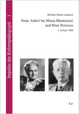Freie Arbeit bei Maria Montessori und Peter Petersen 01