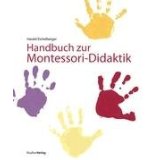 Handbuch zur Montessori Didaktik