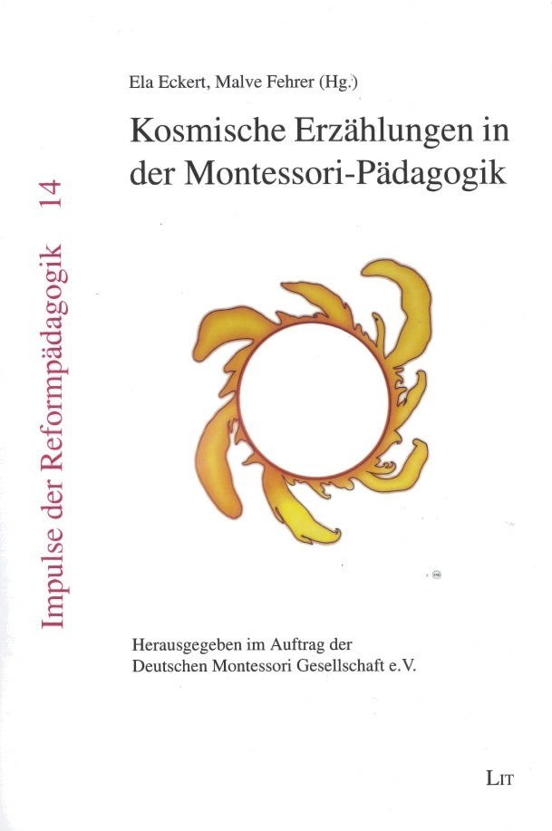 Kosmische Erzaehlungen in der Montessori Paedagogik