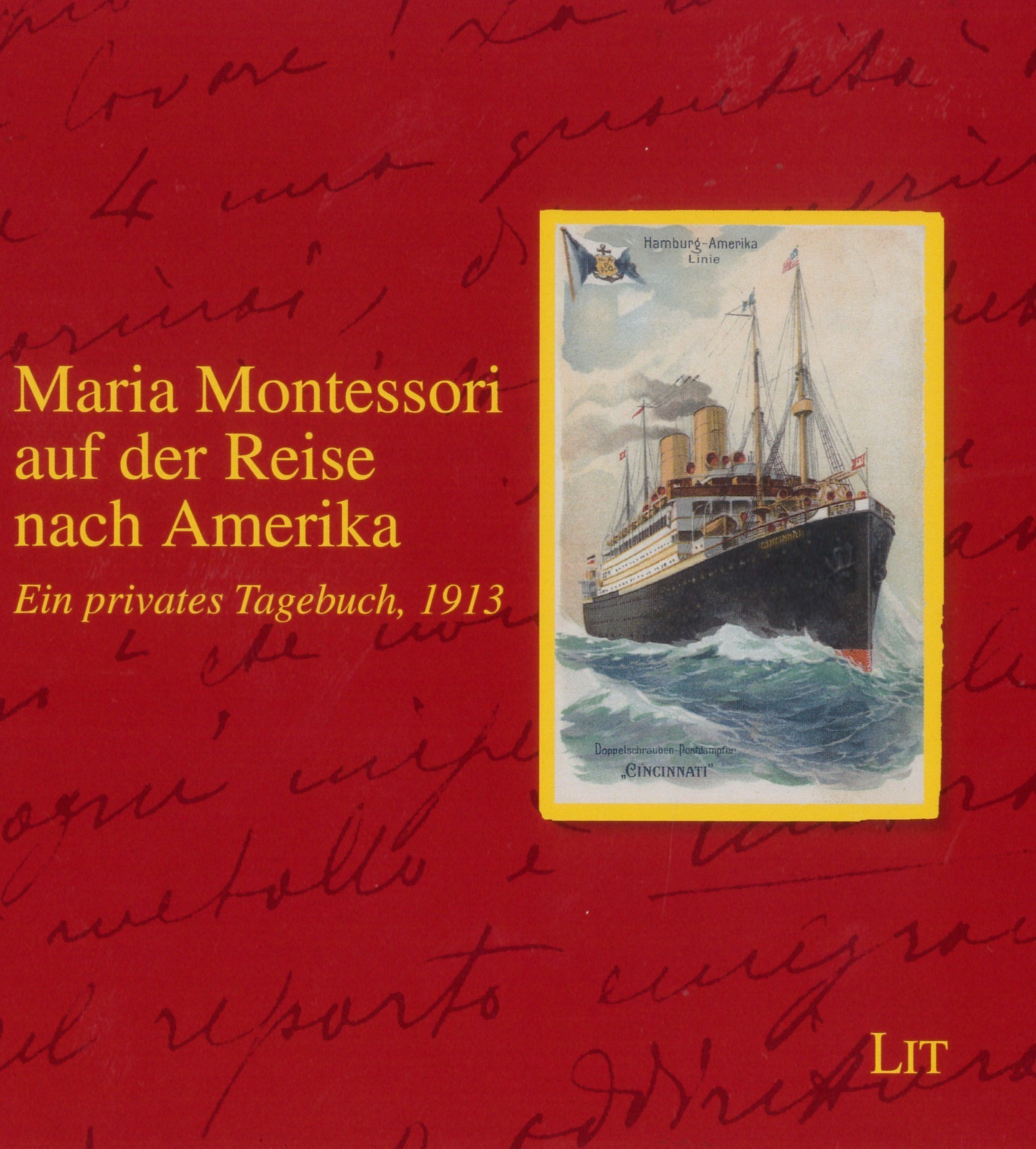 Maria Montessori auf der Reise nach Amerika