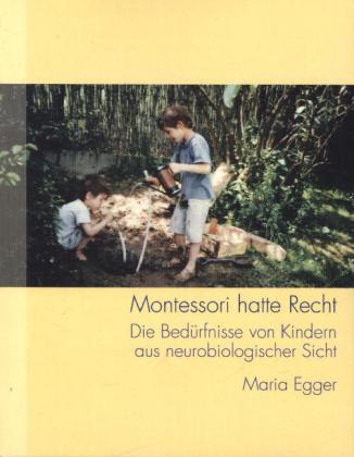 Montessori hatte Recht